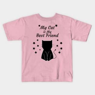 My Cat is My Best Friend Kids T-Shirt